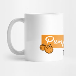 Talk Pumpkin Spice to Me Mug